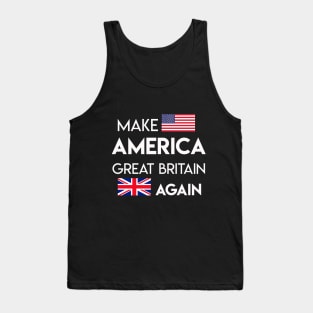 Make America Great Britain Again Tank Top